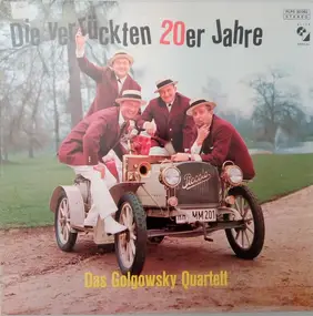 Golgowsky-Quartett - Die Verrückten 20er Jahre