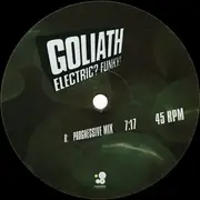 12'' - Goliath - Electric? Funky!