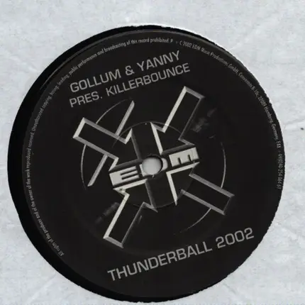 Gollum & Yanny Pres. Killerbounce - Thunderball 2002