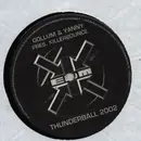 12inch Vinyl Single - Gollum & Yanny Pres. Killerbounce - Thunderball 2002