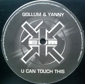 Gollum & Yanny - U Can Touch This
