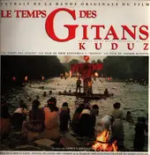 Goran Bregovic - Le Temps Des Gitans / Kuduz