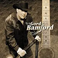 Gord Bamford - Day Job