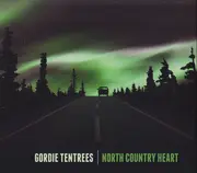 CD - Gordie Tentrees - North Country Heart - Digipak