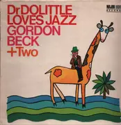 LP - Gordon Beck + Two - Dr Dolittle Loves Jazz
