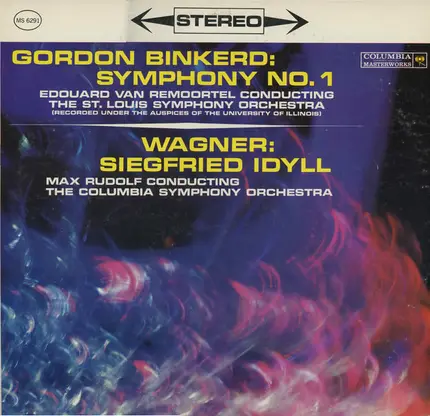 Gordon Binkerd , Edouard van Remoortel Conducting The Saint Louis Symphony Orchestra / Richard Wagn - Symphony No. 1 / Siegried Idyll