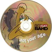 CD & DVD - Gordon Goodwin's Big Phat Band - Act Your Age - digipak