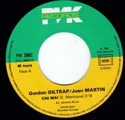 7inch Vinyl Single - Gordon Giltrap / Juan Martin - Chi Mai