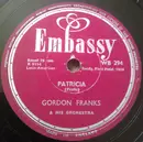 Schellack - Gordon Franks And His Orchestra With Rikki Henderson - Patricia / Torero
