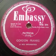 Gordon Franks And His Orchestra With Rikki Henderson - Patricia / Torero