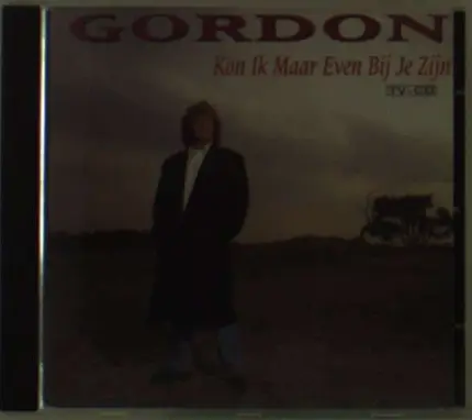Gordon - Kon Ik Maar Even Bij Je Z