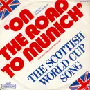 7inch Vinyl Single - Gordon Jackson - On The Road To Munich (Auf Dem Weg Nach München)