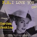 LP - Gordon Jenkins and his Orchestra and Chorus - P.S. I Love You