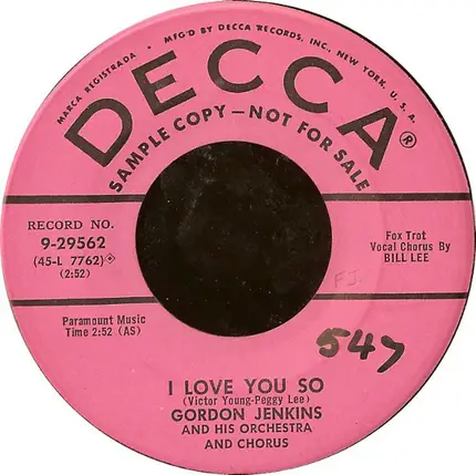 Gordon Jenkins And His Orchestra And Chorus - My Love Came Back To Me / I Love You So
