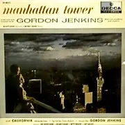 LP - Gordon Jenkins And His Orchestra and Chorus - Manhattan Tower / California (The Golden State)