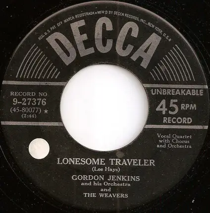 Gordon Jenkins And His Orchestra And The Weavers - So Long (It's Been Good To Know Yuh) / Lonesome Traveler
