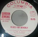 7inch Vinyl Single - Gordon Jenkins And His Orchestra - Blues For Beverly / I'm Forever Blowing Bubbles - Promo
