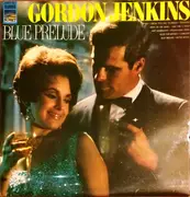 LP - Gordon Jenkins And His Orchestra Featuring Marshall Royal - Blue Prelude