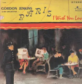 Gordon Jenkins - Paris I Wish You Love