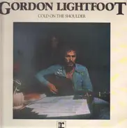 Gordon Lightfoot - Cold on the Shoulder