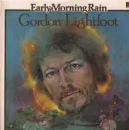 Gordon Lightfoot - Early Morning Rain