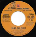 7inch Vinyl Single - Gordon Lightfoot - Rainy Day People