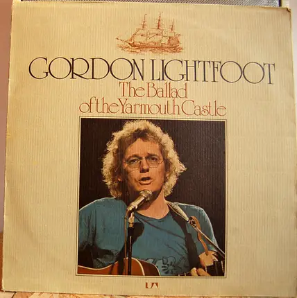 Gordon Lightfoot - The Ballad of the Yarmouth Castle