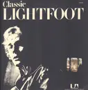 LP - Gordon Lightfoot - Classic Lightfoot (The Best Of Lightfoot / Volume 2)