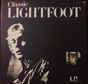 LP - Gordon Lightfoot - Classic Lightfoot (The Best Of Lightfoot / Volume 2)