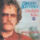 7inch Vinyl Single - Gordon Lightfoot - Daylight Katy