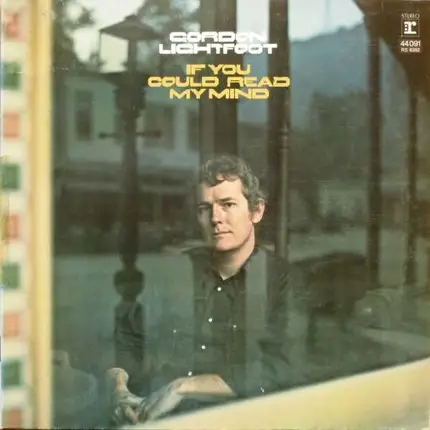 Gordon Lightfoot - If You Could Read My Mind