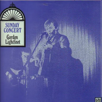 Gordon Lightfoot - Sunday Concert