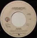 7inch Vinyl Single - Gordon Lightfoot - Shadows