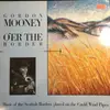 LP - Gordon Mooney - O'er The Border (Music Of The Scottish Borders Played On The Cauld Wind Pipes) - +Booklet