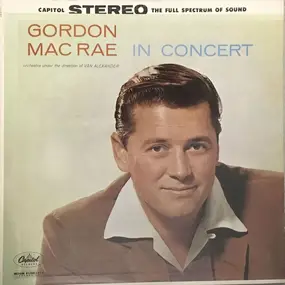 Gordon MacRae - In Concert