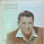 LP - Gordon MacRae , Van Alexander - In Concert - Mono