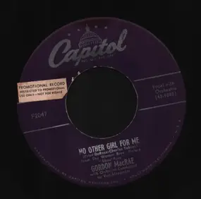 Gordon MacRae - No other girl for me / If someone had told me