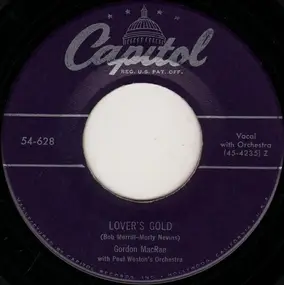 Gordon MacRae - Lover's Gold / Ting-A-Ling (The Waltz Of The Bells)