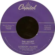 Gordon MacRae - The Secret / A Man Once Said