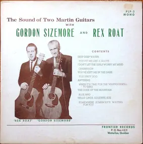 Gordon Sizemore And Rex Roat - The Sound Of Two Martin Guitars