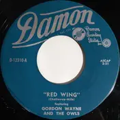 O - Red Wing / Twilight Is Stealing