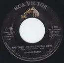 7inch Vinyl Single - Gordon Terry - And Then I Heard The Bad News