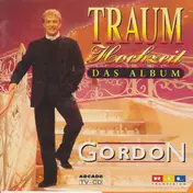 Gordon - Traum Hochzeit Das Album