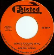 Gordon Young - Who's Fooling Who