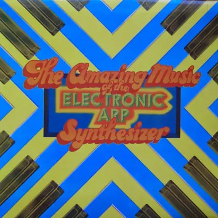 Gordon Langford - The Amazing Music Of The Electronic Arp Synthesizer
