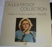 Gordon Lightfoot - A Lightfoot Collection: The Best Of Gordon Lightfoot Vol. 3