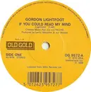 7'' - Gordon Lightfoot - If You Could Read My Mind