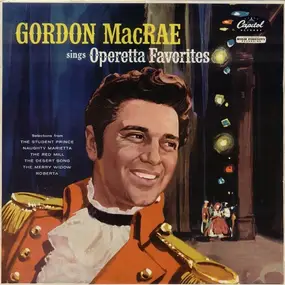 Gordon MacRae - Sings Operetta Favorites