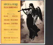 Henryk Mikolaj Górecki - Górecki and Firends: Polish Chamber Music