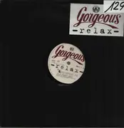 12inch Vinyl Single - Gorgeous - Relax